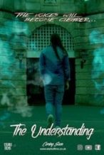 Nonton Film The understanding (2019) Subtitle Indonesia Streaming Movie Download