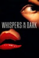 Layarkaca21 LK21 Dunia21 Nonton Film Whispers in the Dark (1992) Subtitle Indonesia Streaming Movie Download