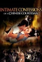 Nonton Film Intimate Confessions of a Chinese Courtesan (1972) Subtitle Indonesia Streaming Movie Download