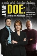 Nonton Film Jane Doe: How to Fire Your Boss (2007) Subtitle Indonesia Streaming Movie Download