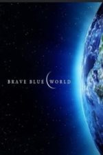 Brave Blue World (2019)