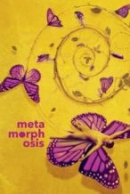 Nonton Film Metamorphosis (2019) Subtitle Indonesia Streaming Movie Download