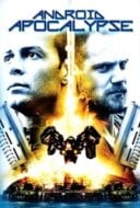 Layarkaca21 LK21 Dunia21 Nonton Film Android Apocalypse (2006) Subtitle Indonesia Streaming Movie Download