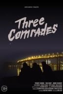 Layarkaca21 LK21 Dunia21 Nonton Film Three Comrades (2020) Subtitle Indonesia Streaming Movie Download