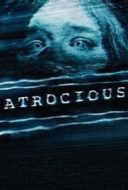 Layarkaca21 LK21 Dunia21 Nonton Film Atrocious (2010) Subtitle Indonesia Streaming Movie Download