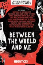 Nonton Film Between the World and Me (2020) Subtitle Indonesia Streaming Movie Download