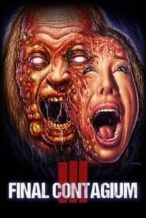 Nonton Film Ill: Final Contagium (2020) Subtitle Indonesia Streaming Movie Download