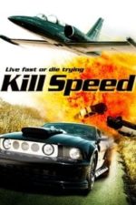 Kill Speed (2010)