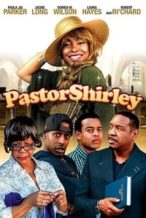 Nonton Film Pastor Shirley (2013) Subtitle Indonesia Streaming Movie Download