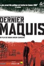 Nonton Film Dernier maquis (2008) Subtitle Indonesia Streaming Movie Download