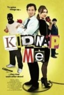 Layarkaca21 LK21 Dunia21 Nonton Film Kidnap Me (2018) Subtitle Indonesia Streaming Movie Download