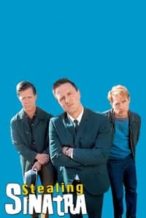 Nonton Film Stealing Sinatra (2003) Subtitle Indonesia Streaming Movie Download