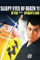 Layarkaca21 LK21 Dunia21 Nonton Film Sleepy Eyes of Death: In the Spider’s Lair (1968) Subtitle Indonesia Streaming Movie Download