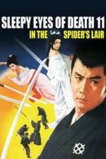 Sleepy Eyes of Death: In the Spider’s Lair (1968)