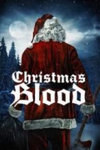 Nonton Film Christmas Blood (2017) Subtitle Indonesia Streaming Movie Download