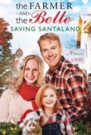 Layarkaca21 LK21 Dunia21 Nonton Film The Farmer and the Belle: Saving Santaland (2020) Subtitle Indonesia Streaming Movie Download