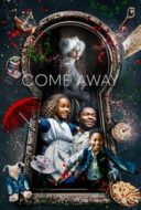 Layarkaca21 LK21 Dunia21 Nonton Film Come Away (2020) Subtitle Indonesia Streaming Movie Download