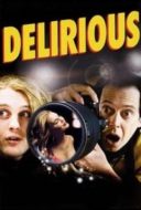 Layarkaca21 LK21 Dunia21 Nonton Film Delirious (2006) Subtitle Indonesia Streaming Movie Download