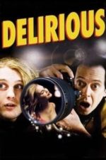 Delirious (2006)