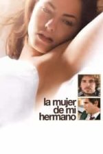 La mujer de mi hermano (2005)