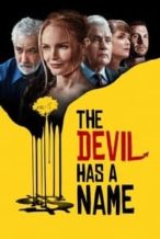 Nonton Film The Devil Has a Name (2019) Subtitle Indonesia Streaming Movie Download