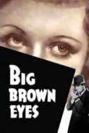 Layarkaca21 LK21 Dunia21 Nonton Film Big Brown Eyes (1936) Subtitle Indonesia Streaming Movie Download