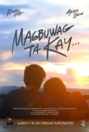 Layarkaca21 LK21 Dunia21 Nonton Film Magbuwag ta Kay… (2017) Subtitle Indonesia Streaming Movie Download