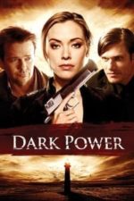 Dark Power (2013)