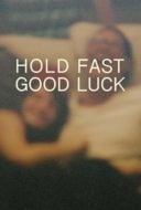 Layarkaca21 LK21 Dunia21 Nonton Film Hold Fast, Good Luck (2020) Subtitle Indonesia Streaming Movie Download