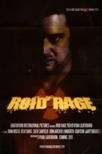 Roid Rage (2011)