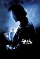 Layarkaca21 LK21 Dunia21 Nonton Film Dark Blue (2002) Subtitle Indonesia Streaming Movie Download