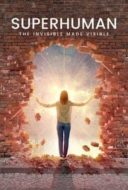 Layarkaca21 LK21 Dunia21 Nonton Film Superhuman: The Invisible Made Visible (2020) Subtitle Indonesia Streaming Movie Download