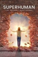 Layarkaca21 LK21 Dunia21 Nonton Film Superhuman: The Invisible Made Visible (2020) Subtitle Indonesia Streaming Movie Download