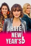 Layarkaca21 LK21 Dunia21 Nonton Film I Hate New Year’s (2020) Subtitle Indonesia Streaming Movie Download