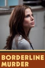 Borderline Murder (2011)