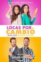 Nonton Film Locas por el Cambio (2020) Subtitle Indonesia Streaming Movie Download