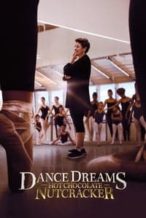 Nonton Film Dance Dreams: Hot Chocolate Nutcracker (2020) Subtitle Indonesia Streaming Movie Download