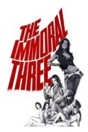 Layarkaca21 LK21 Dunia21 Nonton Film The Immoral Three (1975) Subtitle Indonesia Streaming Movie Download