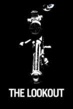 Nonton Film The Lookout (2012) Subtitle Indonesia Streaming Movie Download