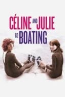 Layarkaca21 LK21 Dunia21 Nonton Film Céline and Julie Go Boating (1974) Subtitle Indonesia Streaming Movie Download