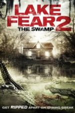 Lake Fear 2: The Swamp (2018)