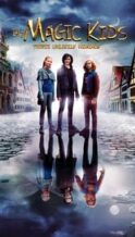 Nonton Film The Magic Kids: Three Unlikely Heroes (2020) Subtitle Indonesia Streaming Movie Download