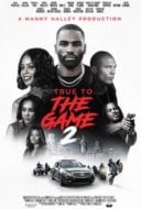 Layarkaca21 LK21 Dunia21 Nonton Film True to the Game 2 (2020) Subtitle Indonesia Streaming Movie Download