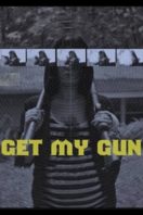 Layarkaca21 LK21 Dunia21 Nonton Film Get My Gun (2017) Subtitle Indonesia Streaming Movie Download