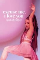 Layarkaca21 LK21 Dunia21 Nonton Film ariana grande: excuse me, i love you (2020) Subtitle Indonesia Streaming Movie Download