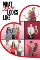 Layarkaca21 LK21 Dunia21 Nonton Film What Love Looks Like (2020) Subtitle Indonesia Streaming Movie Download