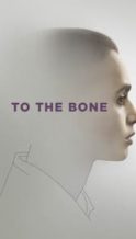 Nonton Film To the Bone (2017) Subtitle Indonesia Streaming Movie Download