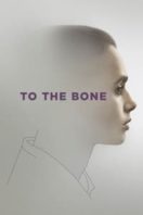 Layarkaca21 LK21 Dunia21 Nonton Film To the Bone (2017) Subtitle Indonesia Streaming Movie Download