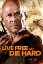 Live Free or Die Hard (2007)