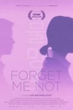 Forget Me Not (2019)